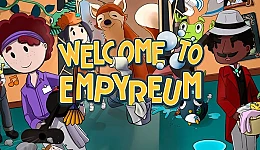Welcome to Empyreum