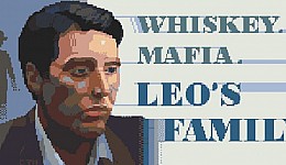 Whiskey.Mafia. Leo's Family