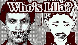 Who's Lila?
