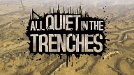 All Quiet in the Trenches