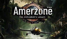 Amerzone - The Explorer's Legacy
