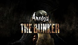 Amnesia: The Bunker