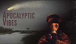 Apocalyptic Vibes