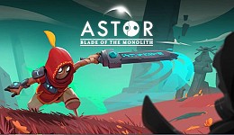 Astor: Blade of the Monolith