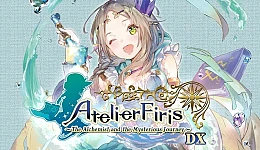 Atelier Firis: The Alchemist and the Mysterious Journey DX
