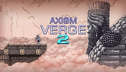 Axiom Verge 2