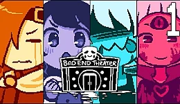BAD END THEATER (ТЕАТР ПЛОХИХ КОНЦОВОК)