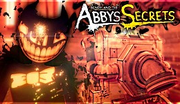 Bendy And the Abby's Secrets