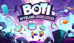 Boti: Byteland Overclocked