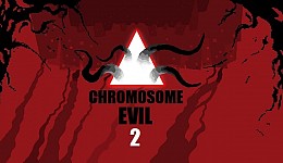 Chromosome Evil 2