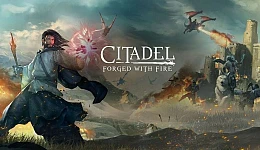 Citadel Forged with Fire