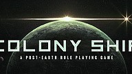 Colony Ship: A Post-Earth Role Playing Game