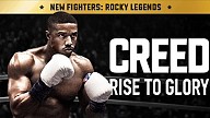 Creed: Rise to Glory