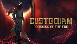 Custodian: Beginning of the End