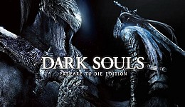 DARK SOULS: Prepare To Die Edition