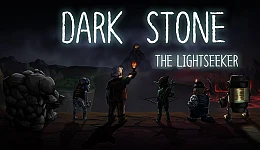 Dark Stone: The Lightseeker