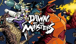 Dawn of the Monsters