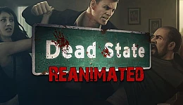 Dead State Reanimated