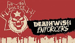 Deathwish Enforcers Special Edition