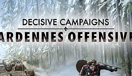 Decisive Campaigns: Ardennes Offensive