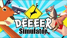 DEEEER Simulator: Your Average Everyday Deer Game