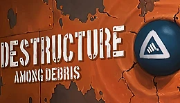 DESTRUCTURE: Among Debris