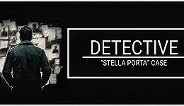Detective: Stella Porta Case