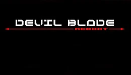 DEVIL BLADE REBOOT