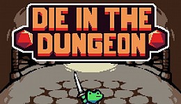 Die in the Dungeon