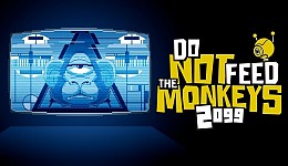 Do Not Feed the Monkeys 2099