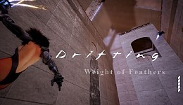 Drifting: Weight of Feathers
