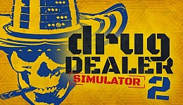 Drug Dealer Simulator 2