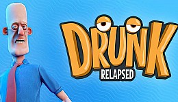 Drunk: Relapsed