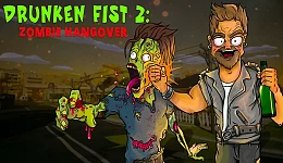 Drunken Fist 2: Zombie Hangover