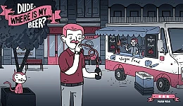 Dude, Where Is My Beer?