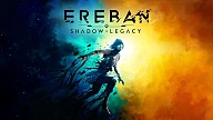 Ereban: Shadow Legacy