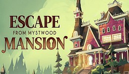 Escape From Mystwood Mansion