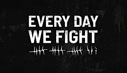 Every Day We Fight