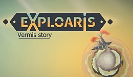 Exploaris: Vermis story