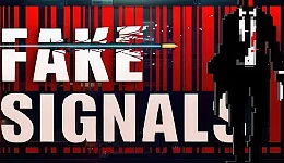 FAKE SIGNALS