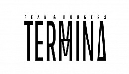 Fear & Hunger 2: Termina