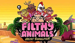 Filthy Animals | Heist Simulator