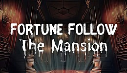 Fortune Follow: The Mansion