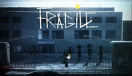 Fragile
