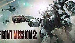FRONT MISSION 2: Remake