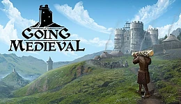 Going Medieval