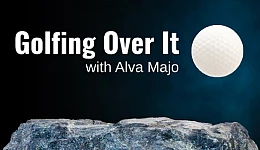 Golfing Over It with Alva Majo