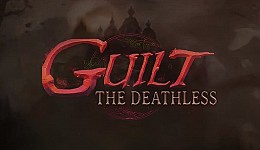 GUILT: The Deathless