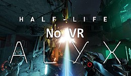 Half-Life: Alyx без VR [NoVR Mod]