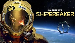 Hardspace: Shipbreaker